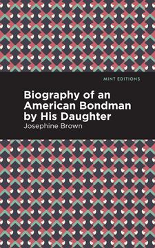 Picture of Biography of an American Bondman by His Daughter