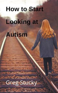 Picture of How to Start Looking at Autism